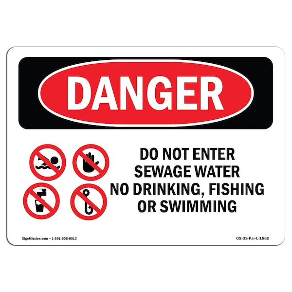 Signmission OSHA Danger Sign, 7" Height, 10" Width, Do Not Enter Sewage Water, Landscape, DS-D-L-1860 OS-DS-D-710-L-1860 - main